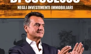 Strumenti di successo negli investimenti immobiliari di Antonio Leone (2018)