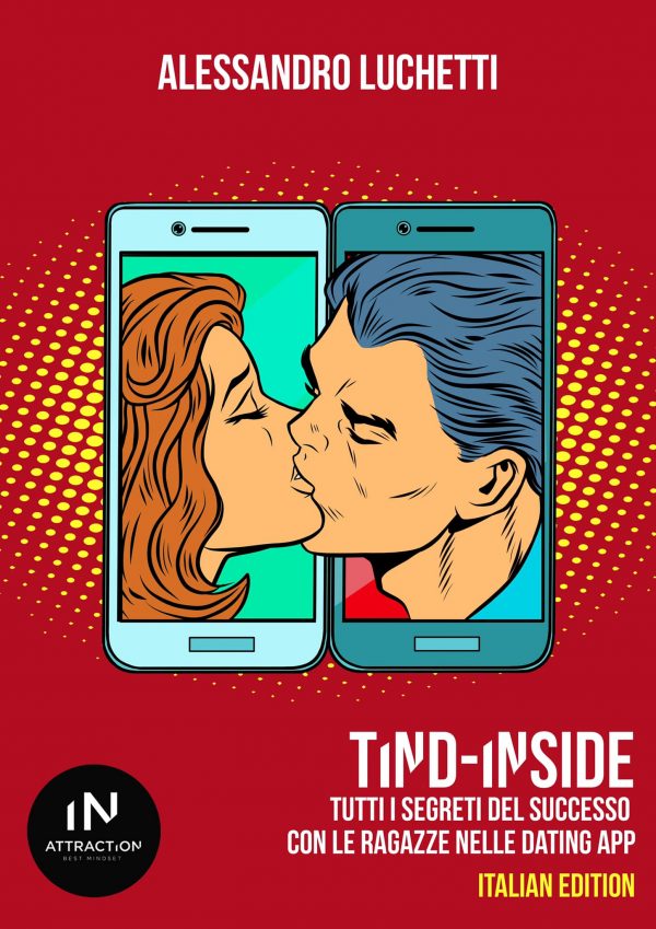 Download corso In Attraction - Tind-Inside - Come rimorchiare su Tinder