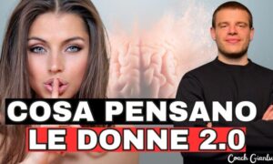 Cosa Pensano le Donne 2.0 – Coach Gianluca