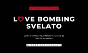 Love Bombing Svelato – Federico Picchianti