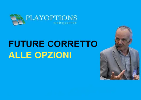 Future Corretto alle Opzioni – PlayOptions