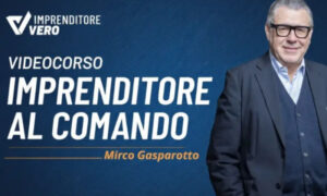 Imprenditore al Comando – Mirco Gasparotto