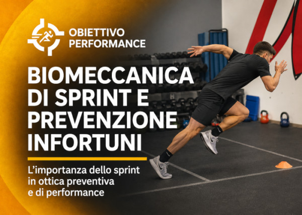 Biomeccanica di Sprint e Prevenzione Infortuni – Obiettivo Performance