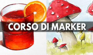 Corso di Disegno con i Marker – Mitch Sanna