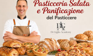 Corso di Pasticceria Salata e Panificazione del Pasticcere – Di Giglio Academy
